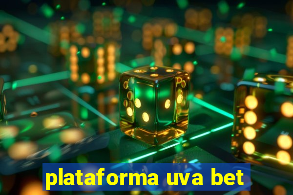 plataforma uva bet